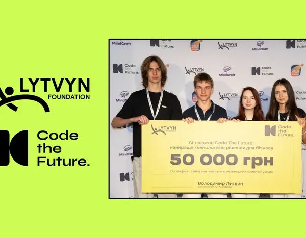 Від бізнес-брифу до IT-рішення: Lytvyn Foundation розвиває хакатони Code The Future для підлітків